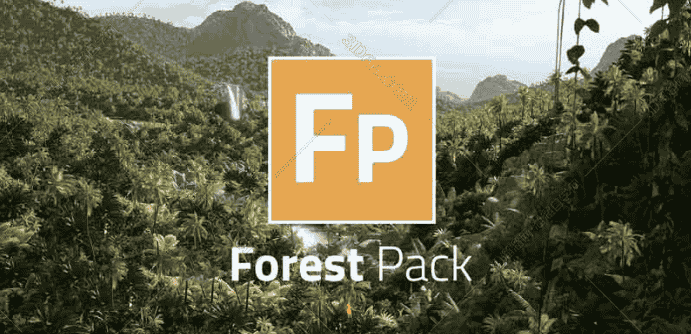 3DsMax森林阵列插件Forest Pack Pro 5.41 For Max 2010-2018