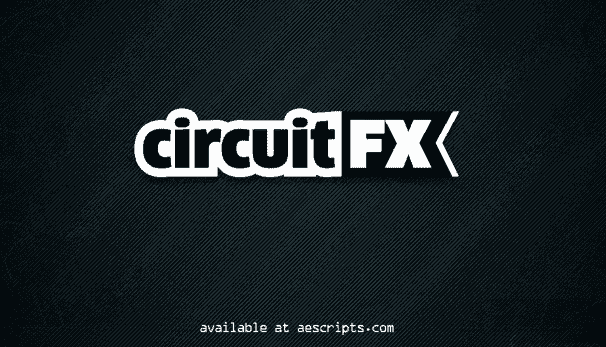 AE科技感电路板电流路线脚本: Aescripts circuitFX V1.75免费下载
