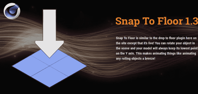 【C4D插件】C4D地面吸附对齐插件 Snap To Floor 1.5 for Cinema 4D R15-R26 英文版下载