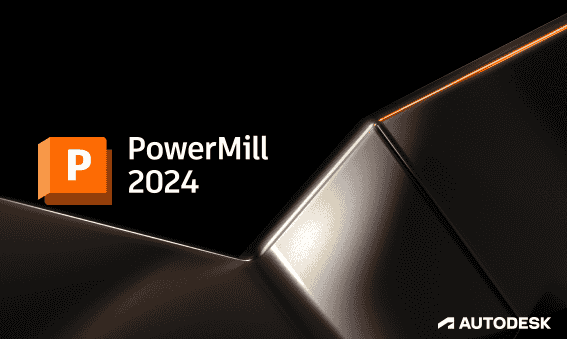 Powermill 2024最新版【CAM与数控编程软件】免费开心版
